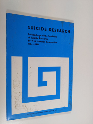Suicide research : proceedings of the seminars of suicide...