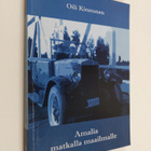 Oili Kinnunen : Amalia matkalla maailmalle : romaani - pikkukuva 1