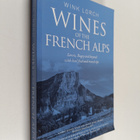 Wink Lorch : Wines of the french alps - Savoie, Bugey and... - pikkukuva 1