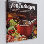 Ulrich Klever : Fondueboken : ostfonduer, köttfonduer, fi... - pikkukuva 1