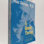 Max Gerson : A Cancer Therapy : Results of Fifty Cases An... - pikkukuva 1