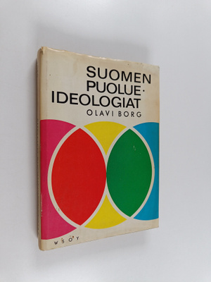Olavi Borg : Suomen puolueideologiat : periaateohjelmien ...
