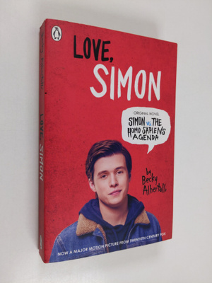 Becky Albertalli : Love, Simon - Simon vs. the Homo Sapie...