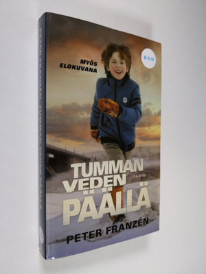 Peter Franzen : Tumman veden päällä