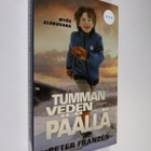 Peter Franzen : Tumman veden päällä - pikkukuva 1