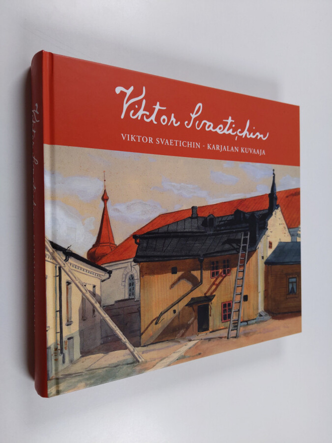 Viktor Svaetichin : Viktor Svaetichin : Karjalan kuvaaja