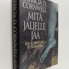 Patricia Cornwell : Mitä jäljelle jää (signeerattu) - pikkukuva 1