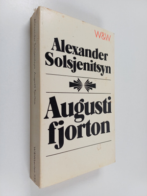 Aleksandr Solzenitsyn : Augusti fjorton : (gamla tideräkn...