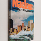 Alistair MacLean : Hyvästi Kalifornia - pikkukuva 1