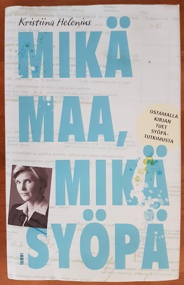 Kristiina Helenius: Mikä maa, mikä syöpä