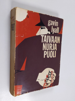 Gavin Lyall : Taivaan nurja puoli : seikkailuromaani