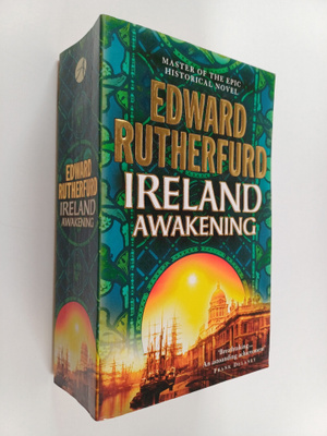 Edward Rutherfurd : Ireland - Awakening