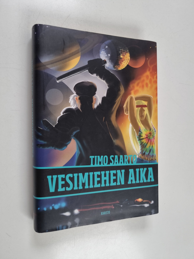 Timo Saarto : Vesimiehen aika