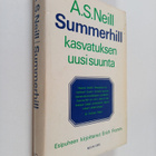 Markku Lahtela ym. : Summerhill - Kasvatuksen uusi suunta - pikkukuva 1