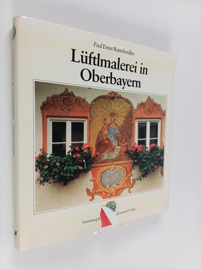 Paul Ernst Rattelmuller : Luftlmalerei in Oberbayern