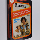 Dorothy Eden : Perijätär - pikkukuva 1
