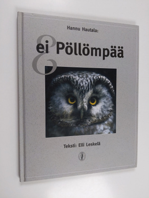 Hannu (kuvat) Hautala : Ei pöllömpää
