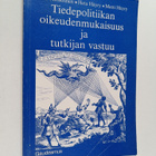 Timo Airaksinen : Tiedepolitiikan oikeudenmukaisuus ja tu... - pikkukuva 1