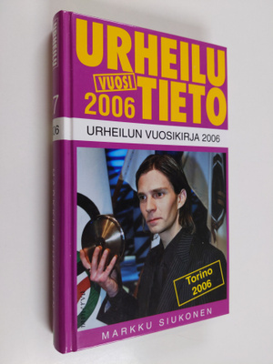 Markku Siukonen : Urheilun vuosikirja 2006