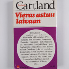 Barbara Cartland : Vieras astuu laivaan - pikkukuva 2