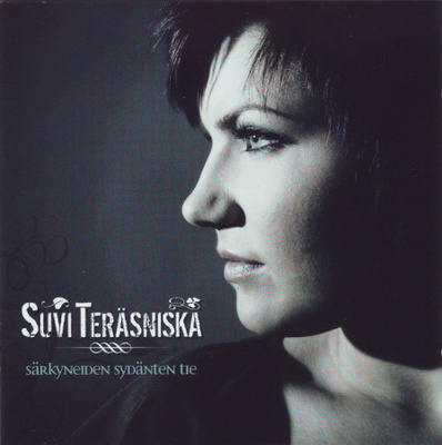 Suvi Teräsniska - Särkyneiden Sydänten Tie (CD) HUIPPUKUNTO!