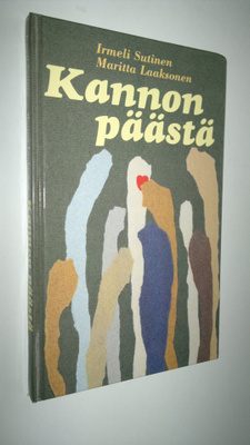 Irmeli Sutinen : Kannon päästä