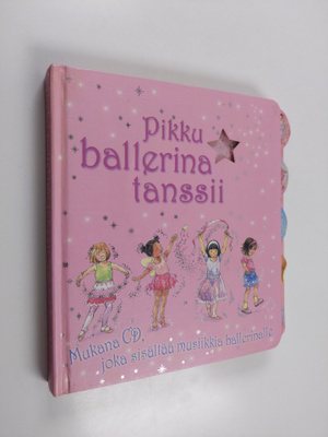 Fiona Watt : Pikku ballerina tanssii