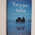 Kaija Juurikkala : Varjojen taika : Matka edelliseen elämään - pikkukuva 1