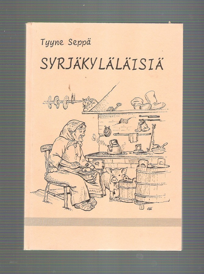 Syrjäkyläläisiä, Tyyne Seppä, 1991. Kokemäki.