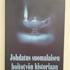Maija Sorvettula - Johdatus suomalaisen hoitotyön historiaan - pikkukuva 2