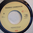 DEBBIE  CAMERON  ::  GREENBACK DOLLAR  ::  VINYYLI  7"  1983 - pikkukuva 3
