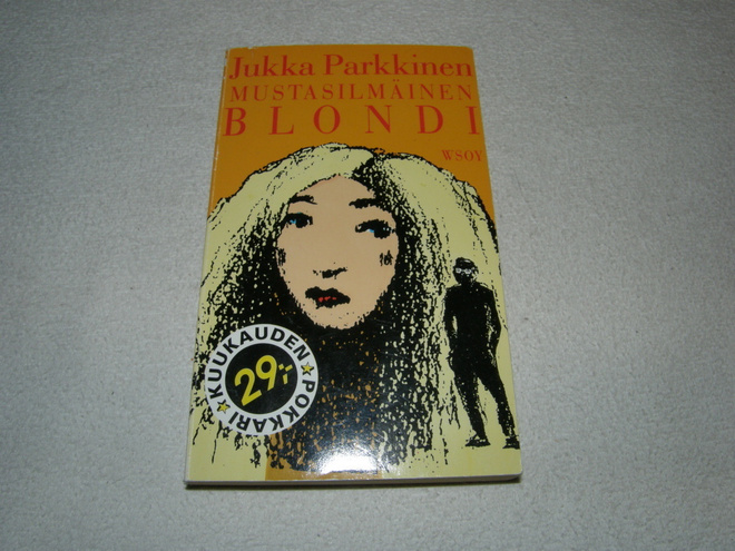 Jukka Parkkinen  Mustasilmäinen blondi  -pok