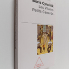 Boris Cyrulnik : Les vilains petits canards - pikkukuva 1