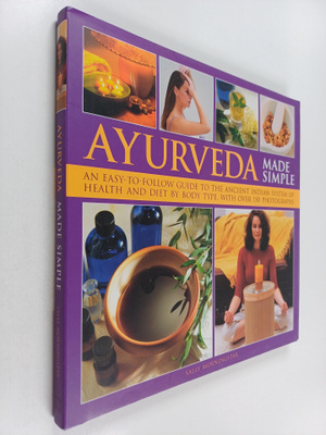 Sally Morningstar : Ayurveda Made Simple - An Easy-To-Fol...