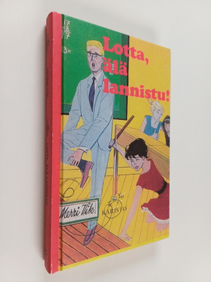 Merri Vik : Lotta, älä lannistu