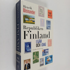 Henrik Meinander : Republiken Finland i går och i dag : F... - pikkukuva 1