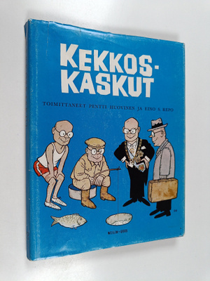 Pentti Huovinen ym. : Kekkoskaskut (tekijän omiste, signe...