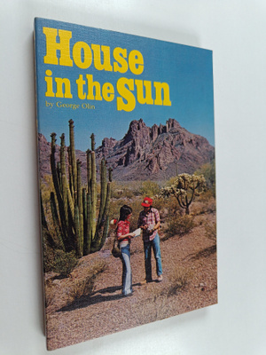 George Olin : House in the Sun