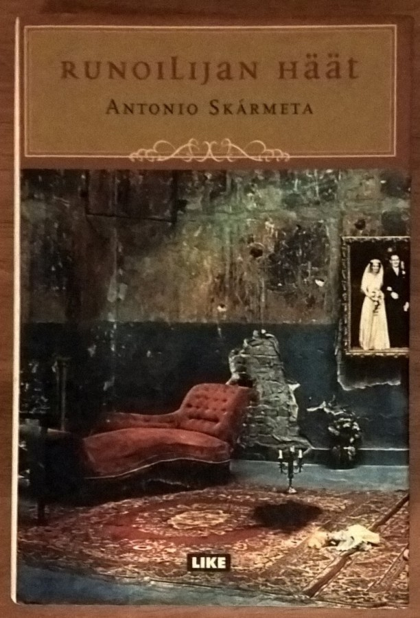 Antonio Skármeta: Runoilijan häät