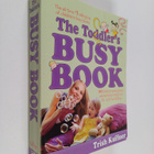 Trish Kuffner : The toddler's busy book - 365 creative le... - pikkukuva 1