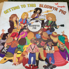 BLODWYN PIG: Getting To This   * UK 1970 - pikkukuva 1