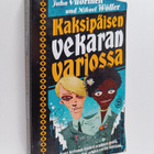 Juha Vuorinen : Kaksipäisen vekaran varjossa - pikkukuva 1