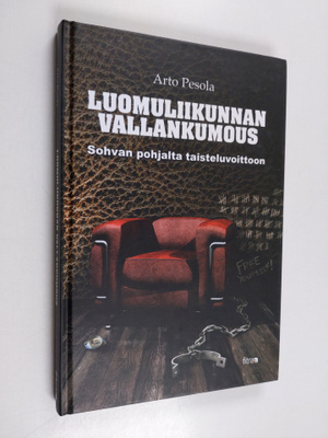 Arto Pesola : Luomuliikunnan vallankumous : sohvan pohjal...