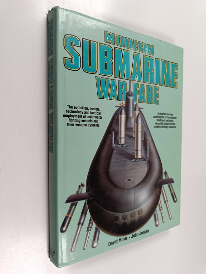 David M. O. Miller ym. : Modern Submarine Warfare