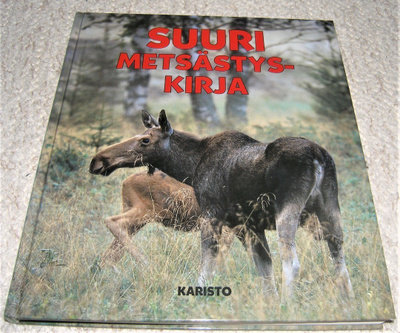 Suuri Metsästyskirja ... Karisto