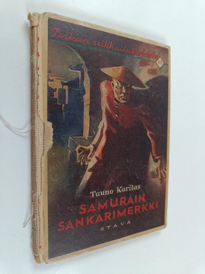 Tauno Karilas : Samurain sankarimerkki : seikkailukertomu...