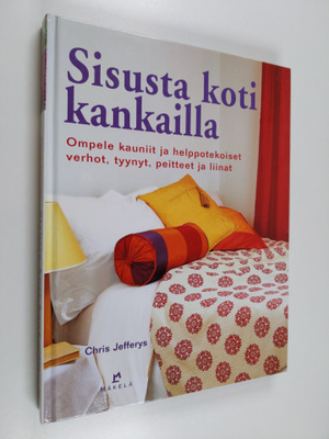 Chris Jefferys : Sisusta koti kankailla : ompele kauniit ...