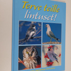 Terve teille lintuset! - pikkukuva 1