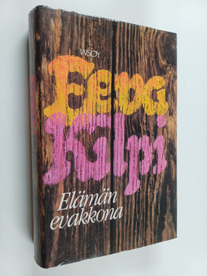 Eeva Kilpi : Elämän evakkona