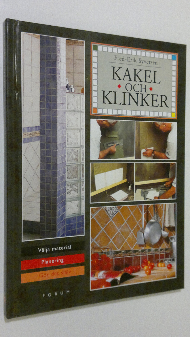 Fred-Erik Syversen : Kakel och kinker